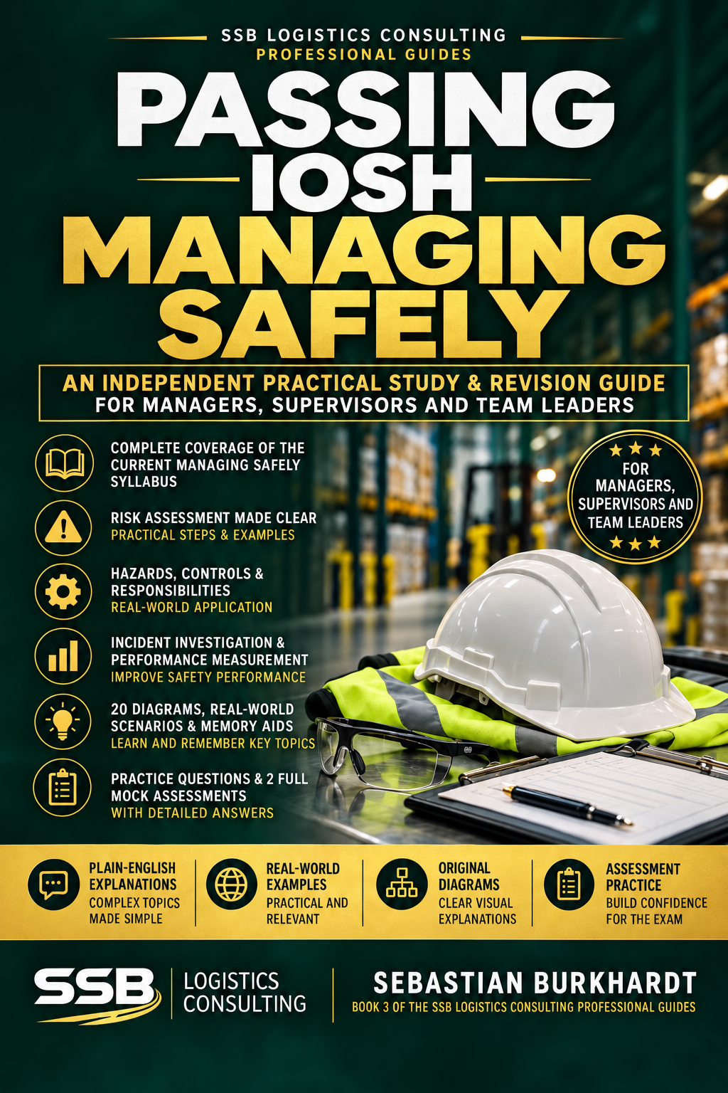 Passing IOSH Managing Safely - by Sebastian Burkhardt, SSB Logistics Consulting